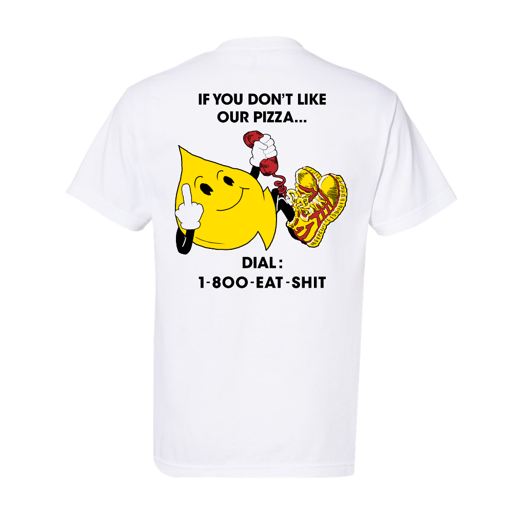 1-800-Eat-Shit Tee