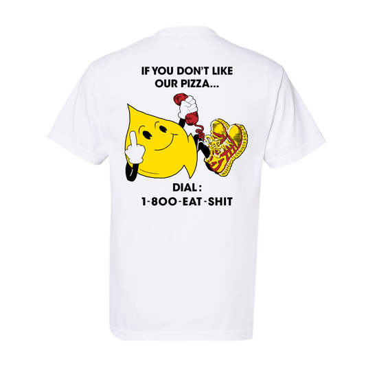 1-800-Eat-Shit Tee